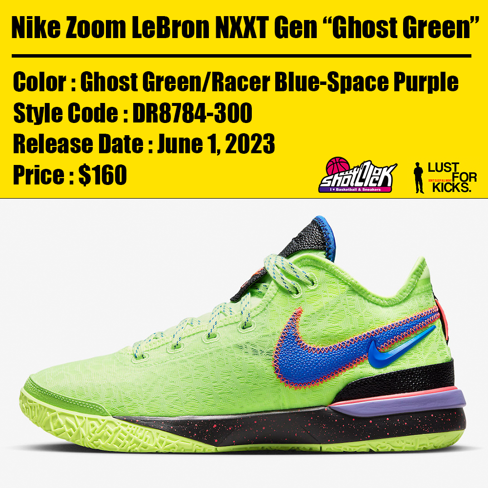 2023年6月1日発売Nike Zoom LeBron NXXT Gen “Ghost Green” | Shot Clock
