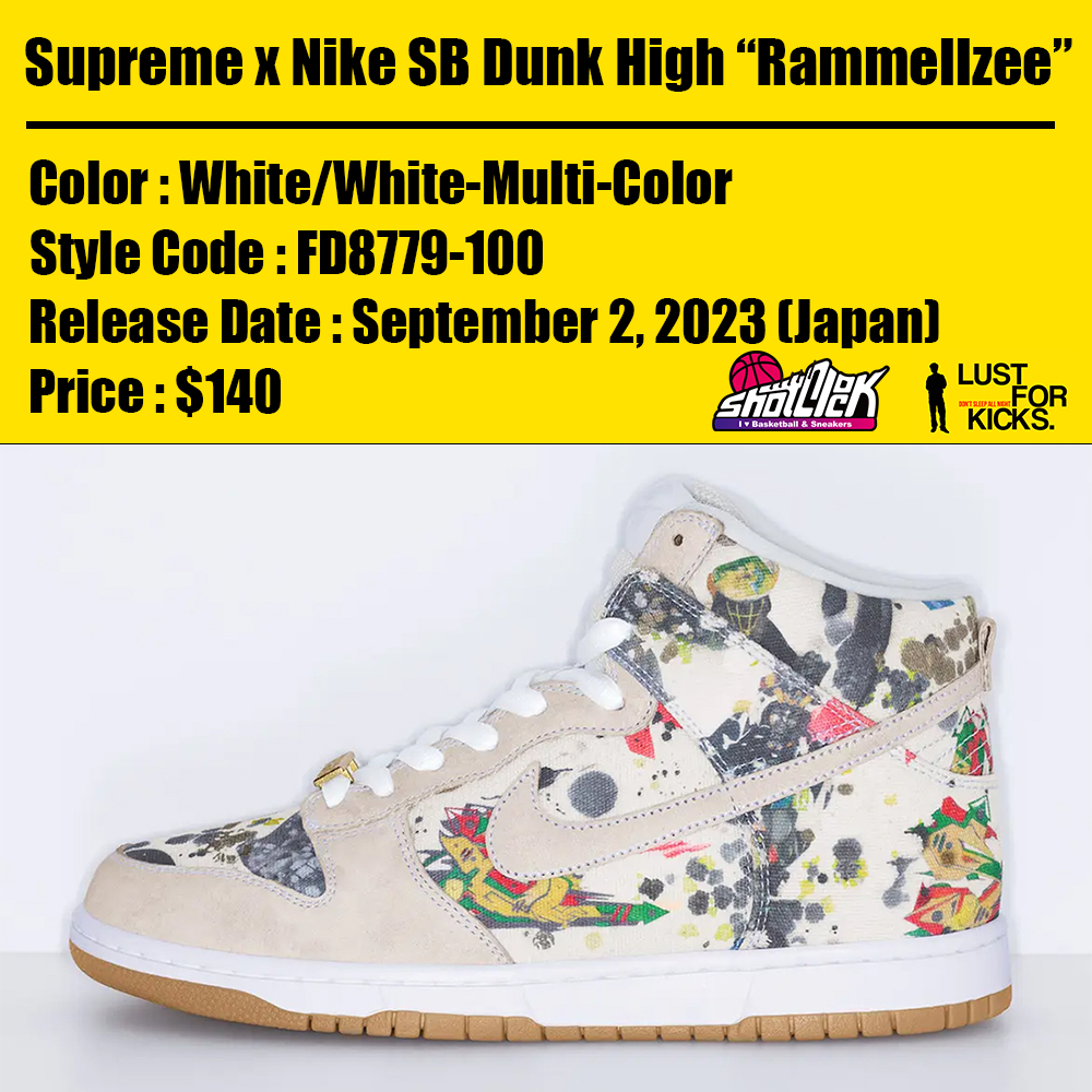 国内2023年9月2日発売Supreme x Nike SB Dunk High “Rammellzee ...