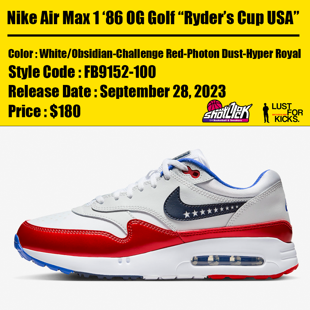 2023年9月28日発売Nike Air Max 1 '86 OG Golf “Ryder's Cup USA